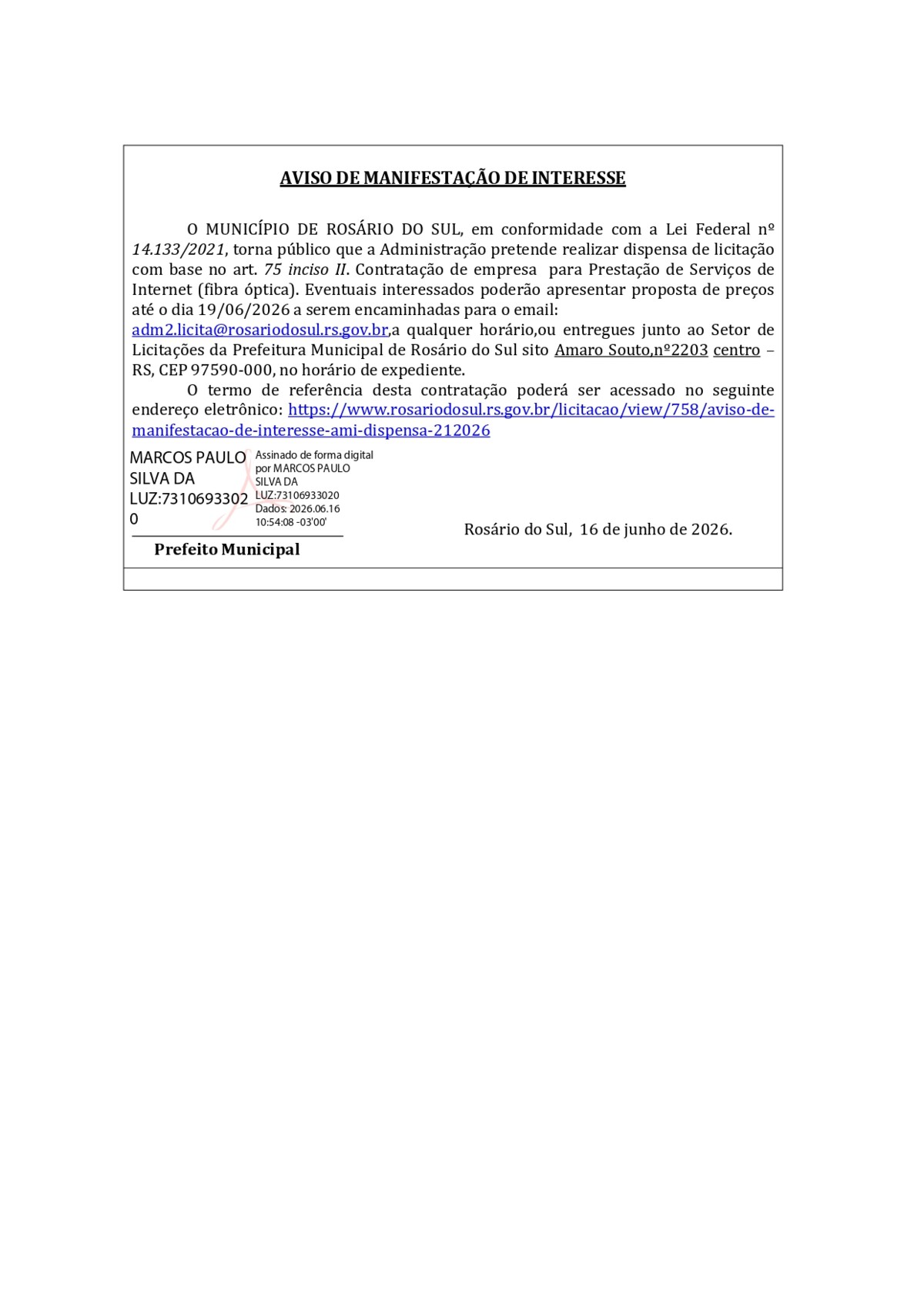 AMI- AVISO DE MANIFESTAÇÃO DE INTERESSE- Prestação de serviços de Internet (Fibra Óptica)
