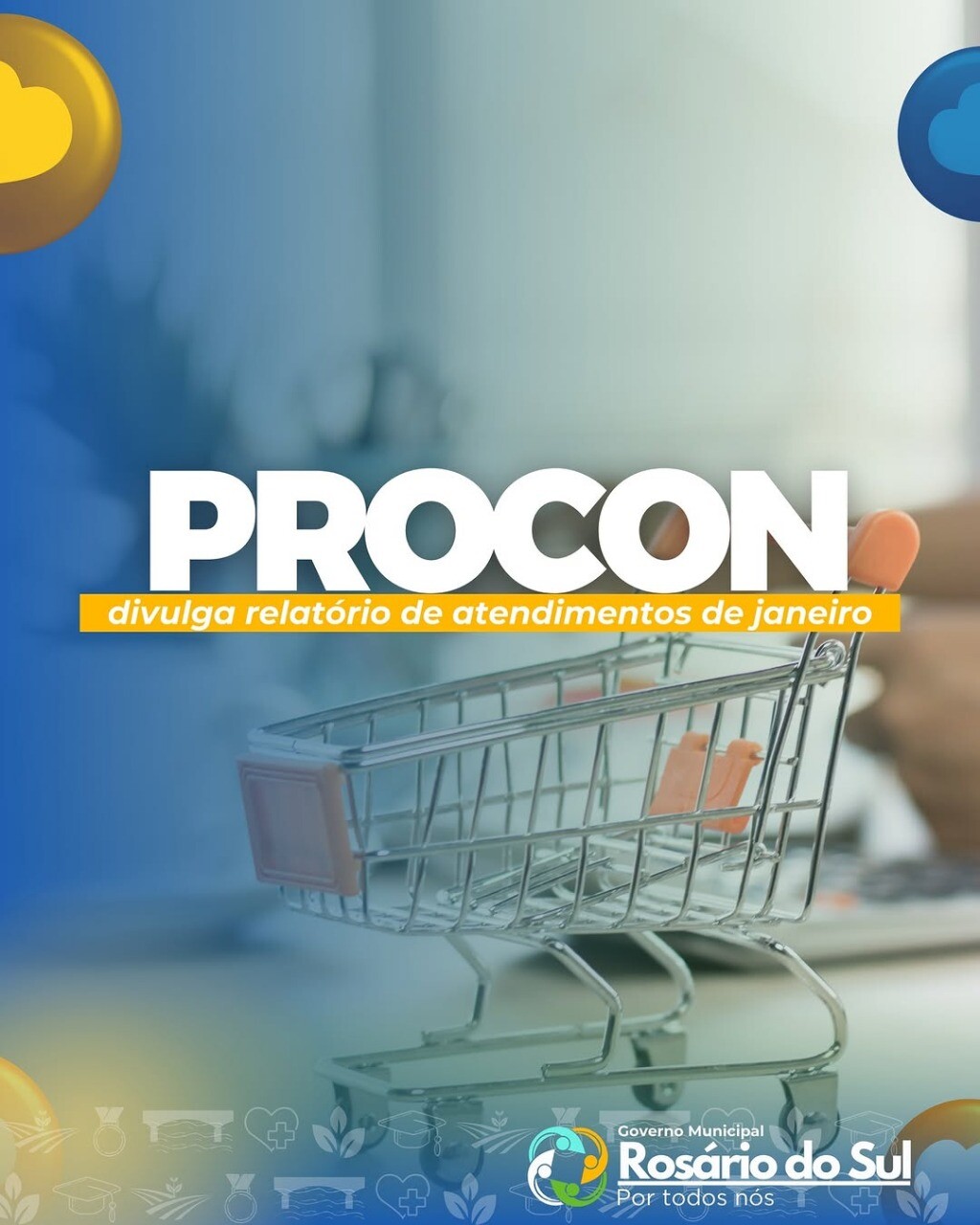 procon-municipal-de-rosario-do-sul-divulga-relatorio-de-atendimentos-do-mes-de-marco